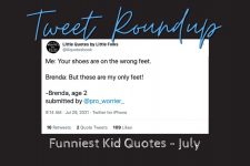 The funniest quotes from kids: July Tweet Roundup