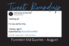 The funniest quotes from kids: August Tweet Roundup